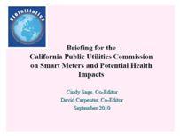 Briefing for the California Public Utilities Commission on Smart Meters and Potential Health Impacts 