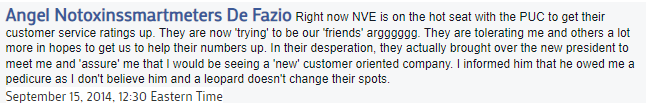 Right now NVE is on the hot seat with the PUC to get their customer service ratings up. 