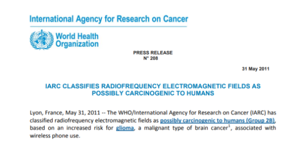 May 31, 2011, the W.H.O. Reports cell phones as “possibly carcinogenic”