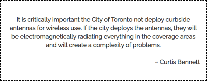 It is critically important the City of Toronto not deploy curbside antennas for wireless use