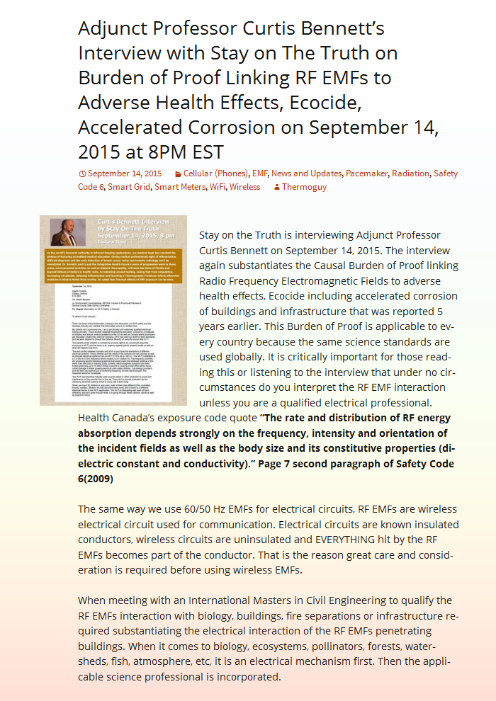 Adjunct Professor Curtis Bennett, p1’s Interview with Stay on The Truth on Burden of Proof Linking RF EMFs to Adverse Health Effects, Ecocide, Accelerated Corrosion on September 14, 2015 at 8PM EST